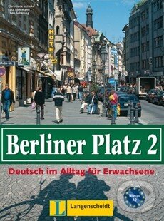 Levně Berliner Platz Neu 2 - Lehr- und Arbeitsbuch - Christiane Lemcke a kol. - kniha z kategorie Jazykové učebnice a slovníky