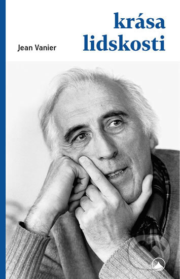 Levně Krása lidskosti - Jean Vanier - kniha z kategorie Duchovný život