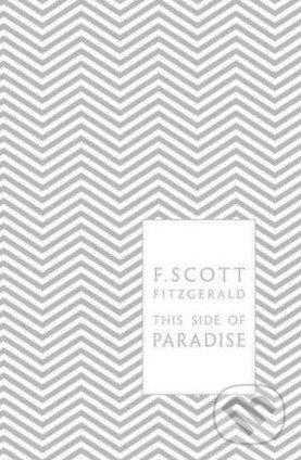This Side of Paradise - Francis Scott Fitzgerald, Penguin Books, 2010