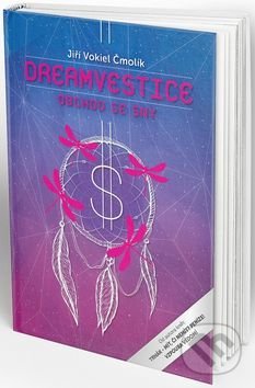 Levně Dreamvestice (Obchod se sny) - Jiří Vokiel Čmolík - kniha z kategorie Motivácia a sebarozvoj
