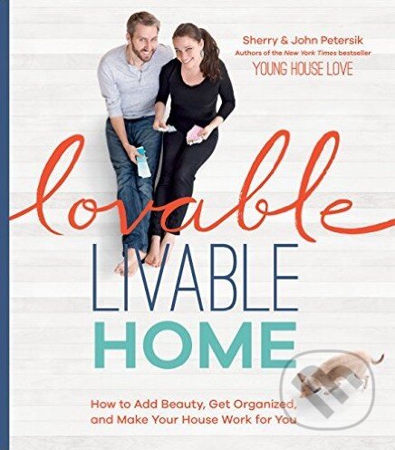 Levně Lovable Livable Home - Sherry Petersik - kniha z kategorie Design