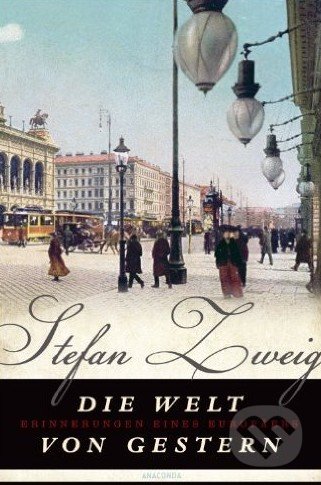 Levně Die Welt von Gestern (Erinnerungen eines Europäers) - kniha z kategorie Reportáže a publicistika
