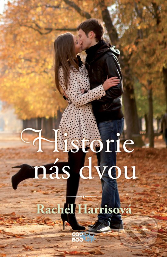 Levně Historie nás dvou - Rachel Harris - kniha z kategorie Beletria