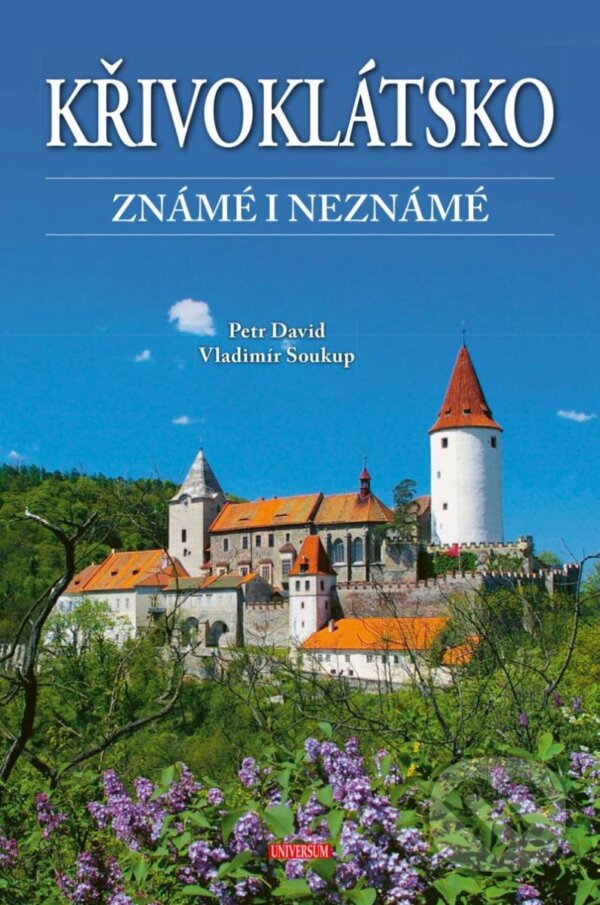 Levně Křivoklátsko známé i neznámé - Petr David, Vladimír Soukup - kniha z kategorie Sprievodcovia Európou