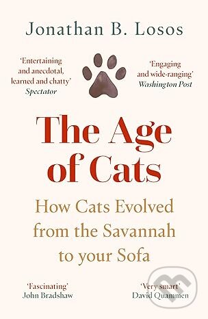Levně The Age of Cats (How Cats Evolved from the Savannah to Your Sofa) - kniha z kategorie Chov zvierat