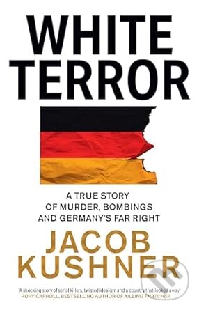 Levně White Terror - Jacob Kushner - kniha z kategorie História