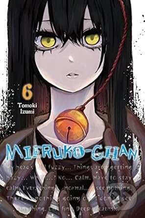Levně Mieruko Chan Vol 6 - Tomoki Izumi - kniha z kategorie Komiksy