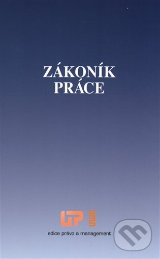 Kniha: Zákoník práce (Jan Urban). Ústav práva a právní vědy, 2014
