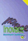 Kniha: Inovace školských systémů (Karel Rýdl). ISV, 2005