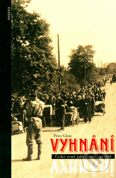 Kniha: Vyhnání (Peter Glotz). Paseka, 2006