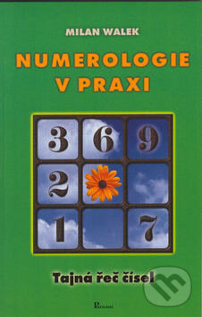 Kniha: Numerologie v praxi (Milan Walek). Poznání, 2002