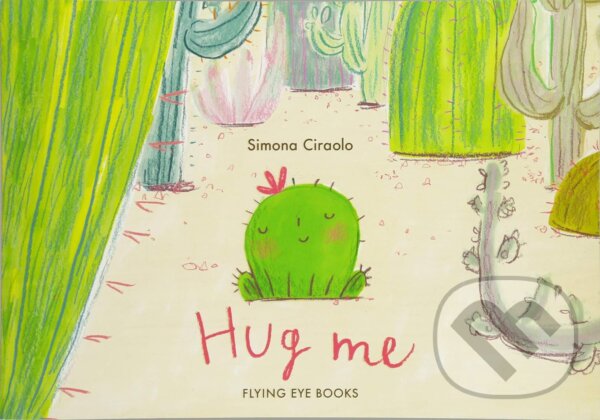 Levně Hug Me - Simona Ciraolo - kniha z kategorie Beletria