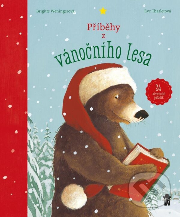 Levně Příběhy z vánočního lesa – 24 adventních pohádek - Brigitte Weninger, Eve Tharlet - kniha z kategorie Rozprávky