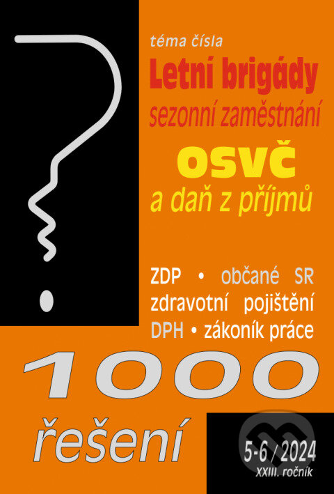Levně 1000 řešení č. 5-6 / 2024 - Letní brigády studentů a sezonní zaměstnání