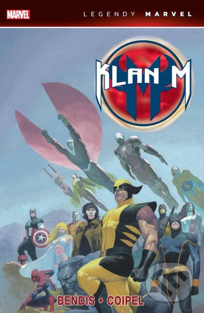 Kniha: Klan M (Legendy Marvel) (Brian Michael Bendis a Olivier Coipel). Crew, 2024