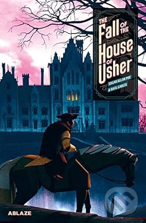 Levně The Fall Of The House Of Usher A Graph - Edgar Allan Poe, Raul Garcia - kniha z kategorie Komiksy