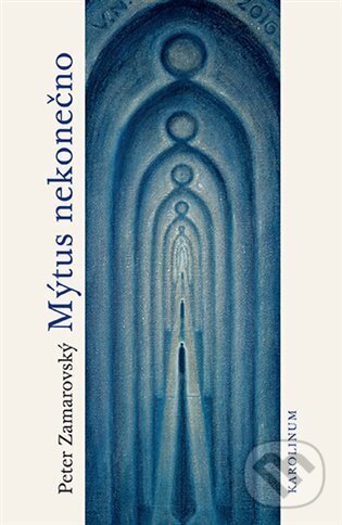 Levně Mýtus nekonečno - Peter Zamarovský - kniha z kategorie Náboženská literatúra