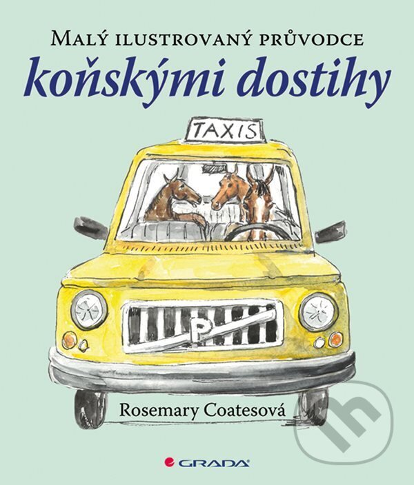 E-kniha: Malý ilustrovaný průvodce koňskými dostihy (Rosemary Coates). Grada, 2024