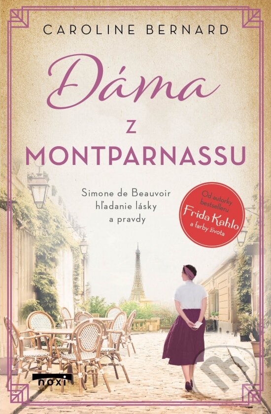 Levně Dáma z Montparnassu (Simone de Beauvoir - hľadanie lásky a pravdy) - kniha z kategorie Beletria