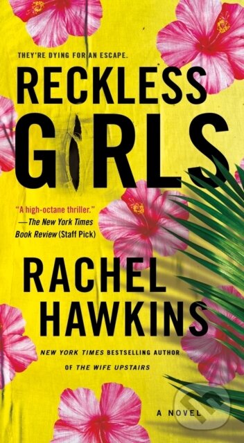 Levně Reckless Girls (A Novel) - Rachel Hawkins - kniha z kategorie Thrillery