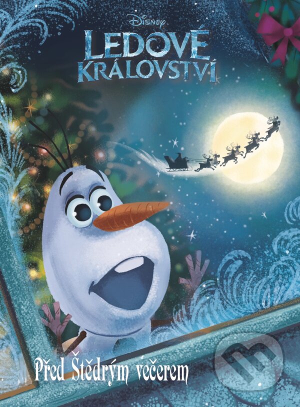 Kniha: Ledové království: Před štědrým večerem (Egmont ČR). Egmont ČR, 2016