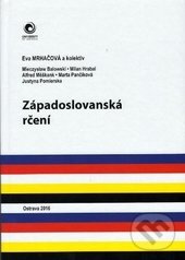 Levně Západoslovanská rčení - Eva Mrhačová - kniha z kategorie Literárna veda