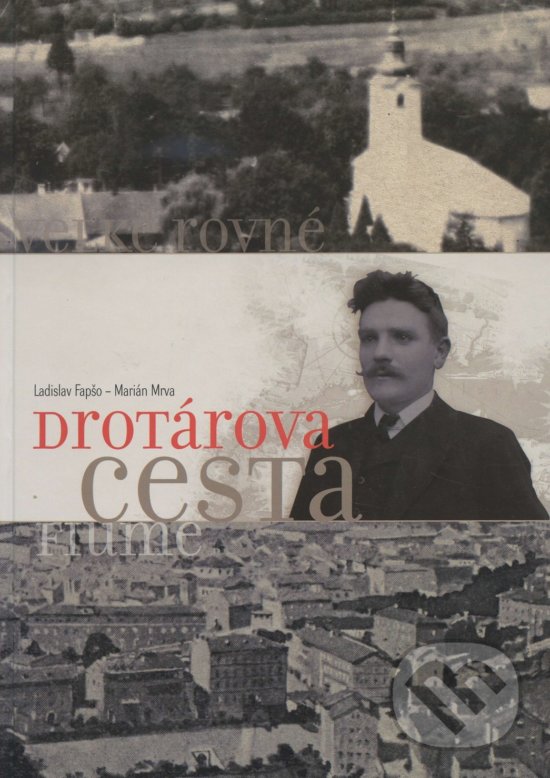 Kniha Drotárova cesta