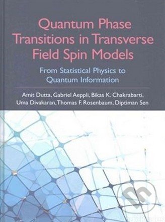 Kniha Quantum Phase Transitions in Transverse Field Spin Models
