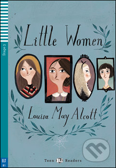 Levně Little Women (B1 Stage 3) - Louisa May Alcott, Silvana Sardi - kniha z kategorie Beletria