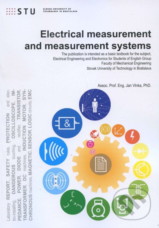 Electrical measurement and measurement systems - Jan Vlnka, STU, 2015
