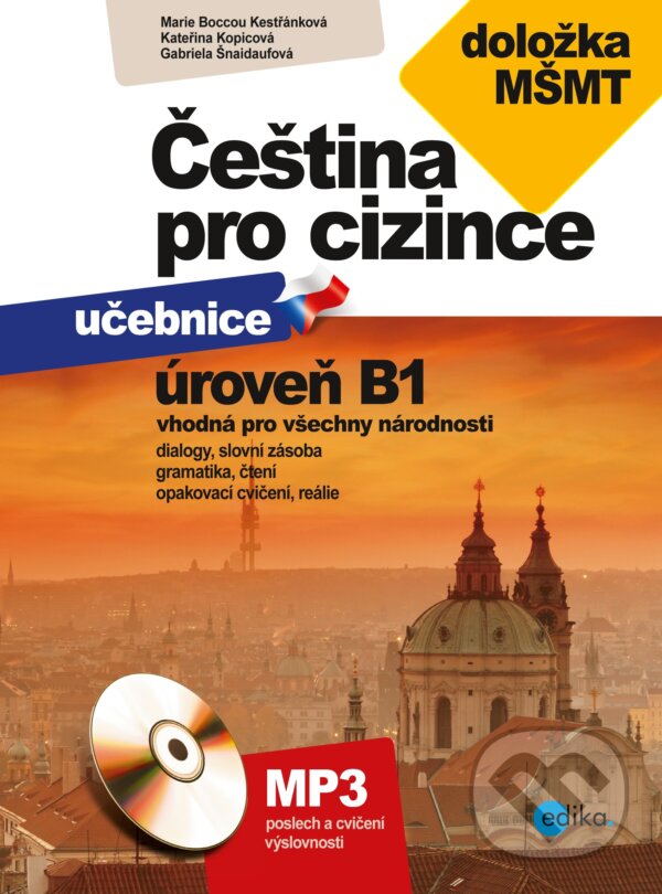 Čeština pro cizince B1 - Marie Boccou Kestřánková, Edika, 2016