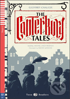 Levně The Canterbury Tales (A1 (Stage 1)) - Geoffrey Chauce, Michael Lacey Freeman - kniha z kategorie Beletria