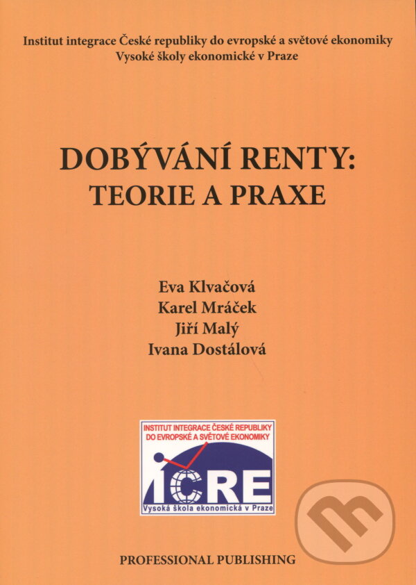 Levně Dobývání renty: Teorie a praxe - Eva Klvačová - kniha z kategorie Financie