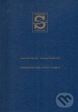 Levně Problematika psov v obci - Jozef Sotolář - kniha z kategorie Verejná správa