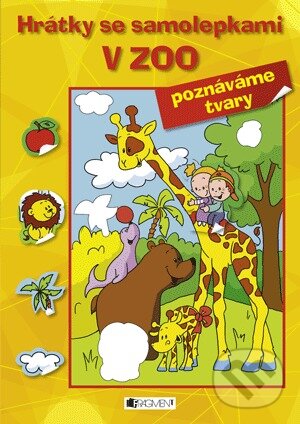 Kniha: Hrátky se samolepkami: V Zoo (Egmont ČR). Egmont ČR, 2010