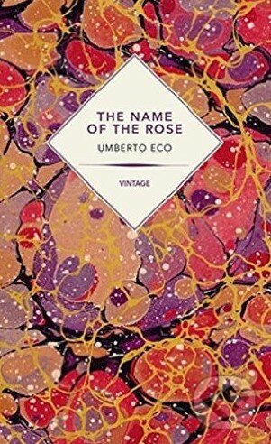 The Name of the Rose - Umberto Eco, Vintage, 2016