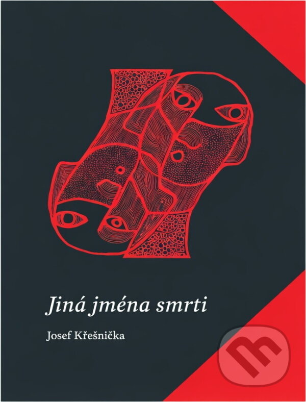 Kniha: Jiná jména smrti (Josef Křešnička). , 2017