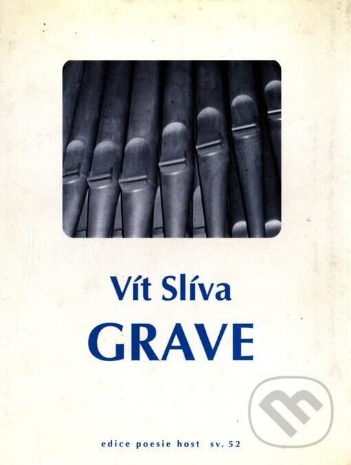 Kniha: Grave (Vít Slíva). Host, 2001