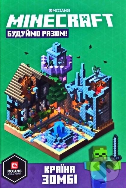 Kniha MINECRAFT. Let's build! Land of Zombies (Ukrainian language)