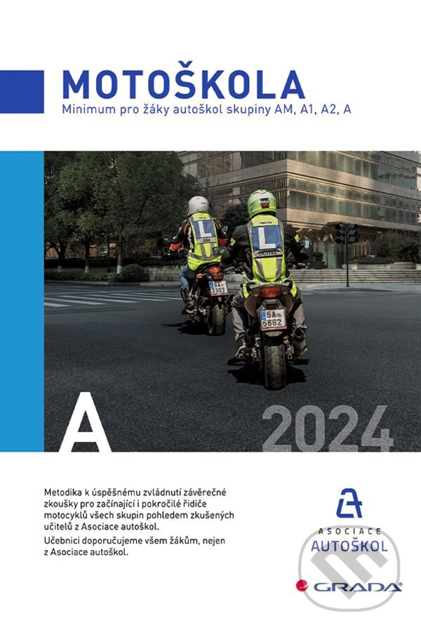 E-kniha: Motoškola (Asociace autoškol ČR). Grada, 2024