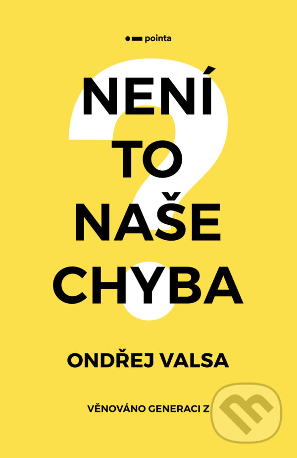 E-kniha: Není to naše chyba? (Ondřej Valsa). Pointa, 2024