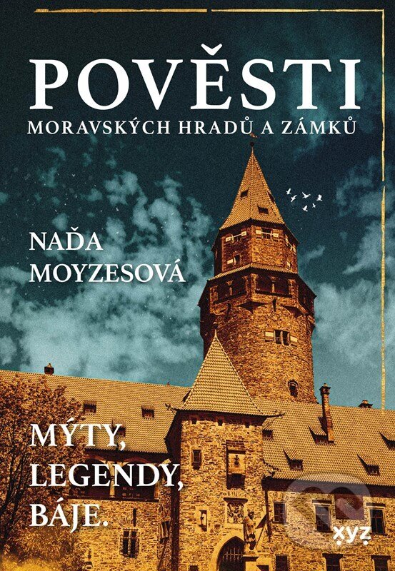 Pověsti moravských hradů a zámků - Mýty, legendy, báje koupíte na Martinus.cz