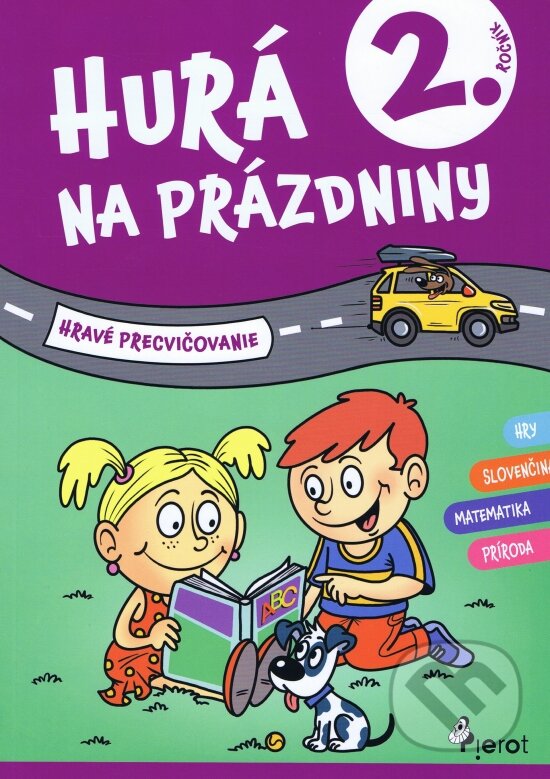 Levně Hurá na prázdniny - 2. ročník (Hravé precvičovanie) - kniha z kategorie Naučné knihy