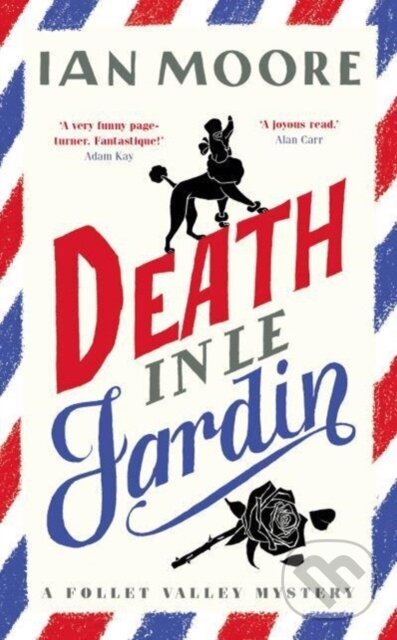 Levně Death in le Jardin - Ian Moore - kniha z kategorie Detektívky