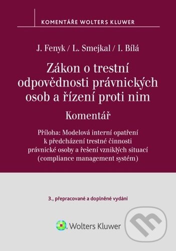 Zákon o trestní odpovědnosti právnických osob a řízení proti nim Komentář koupíte na Martinus.cz