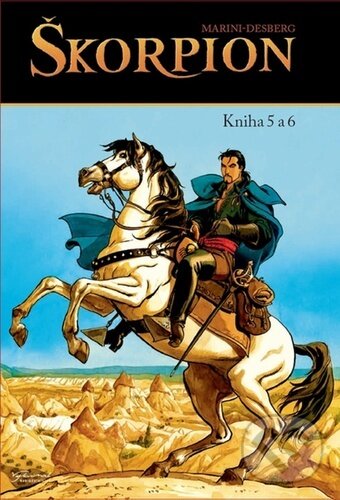 Levně Škorpion: Kniha 5 a 6 - Enrico Marini (ilustrátor), Stephen Desberg - kniha z kategorie Komiksy