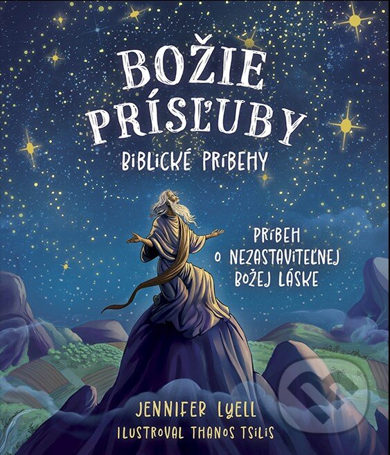 Levně Božie prísľuby – Biblia pre deti (Príbeh o nezastaviteľnej Božej láske) - kniha z kategorie Duchovný život
