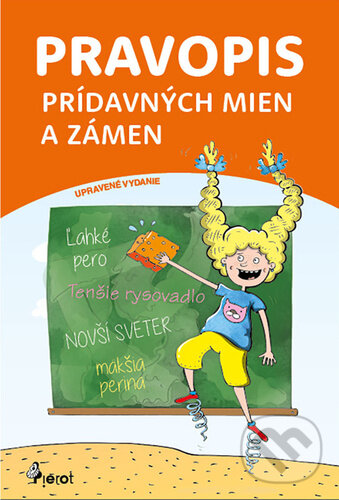 Levně Pravopis prídavných mien a zámen - kolektív autorov - kniha z kategorie 1. stupeň