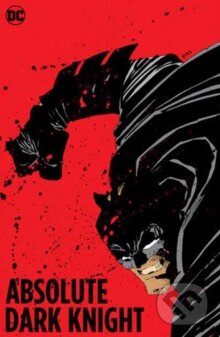 Levně Absolute The Dark Knight New Edition - Frank Miller, Lynn Varley - kniha z kategorie Komiksy