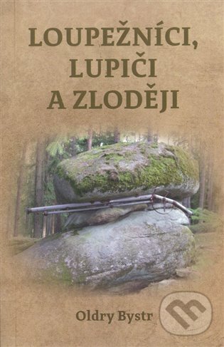 Loupežníci, lupiči a zloději koupíte na Martinus.cz